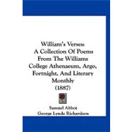 William's Verses : A Collection of Poems from the Williams College Athenaeum, Argo, Fortnight, and Literary Monthly (1887)