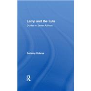 Lamp and the Lute: Studies in Seven Authors