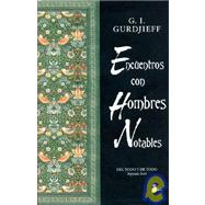 Encuentros Con Hombres Notables