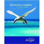 Elementary Algebra Early Graphing for College Students + Mymathlab/Mystatlab Student Access