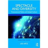 Spectacle and Diversity