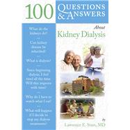 100 Questions  &  Answers About Kidney Dialysis