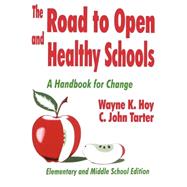 The Road to Open and Healthy Schools
