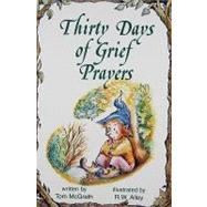 Thirty Days of Grief Prayers