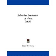 Sebastian Stromme : A Novel (1879)