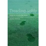 Treading Softly : Paths to Ecological Order