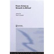 From Crisis to Growth in Africa