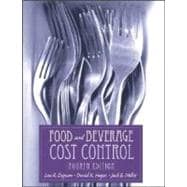 Food and Beverage Cost Control, 4th Edition