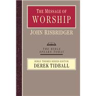 The Message of Worship