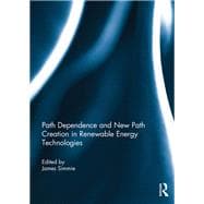 Path Dependence and New Path Creation in Renewable Energy Technologies
