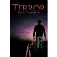Terror on Highway 46