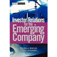 Investor Relations for the Emerging Company