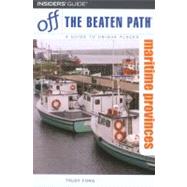 Maritime Provinces Off the Beaten Path®, 6th