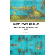 Horses, Power and Place