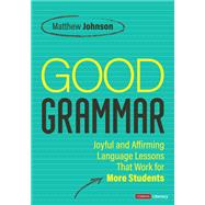 Good Grammar [Grades 6-12]