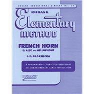 Rubank Elementary Method - French Horn in F or E-Flat and Mellophone