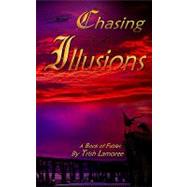 Chasing Illusions