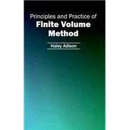 Principles and Practice of Finite Volume Method