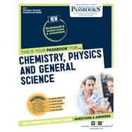 Chemistry, Physics, and General Science (NT-7) Passbooks Study Guide