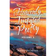 Heavenly Inspired Poetry