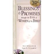 Blessings and Promises Through the Eyes of Women of the Bible