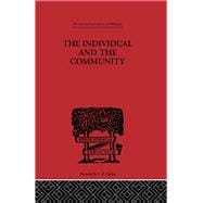 The Individual and the Community: A Historical Analysis of the Motivating Factors Of Social Conduct
