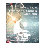 From DNA to Traditional Chinese Medicine,9780443404177