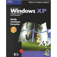 Microsoft Windows XP: Complete Concepts and Techniques