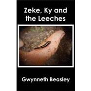 Zeke, Ky and the Leeches
