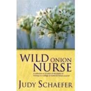 Wild Onion Nurse