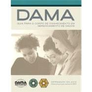 The Dama Guide to the Data Management Body