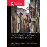 The Routledge Handbook of Contemporary Italy: History, Politics, Society