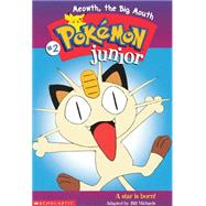 Meowth, the Big Mouth