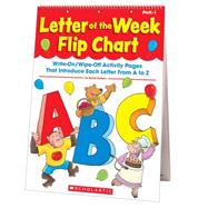 Letter of the Week Flip Chart Write-On/Wipe-Off Activity Pages That Introduce Each Letter From A to Z