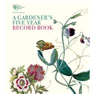 Royal Horticultural Society a Gardener's Five Year Record Book