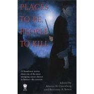 Places To Be, People To Kill