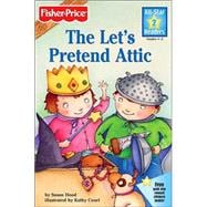 The Let's Pretend Attic; FP Lev 2 Lets Pretend