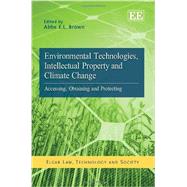 Environmental Technologies, Intellectual Property and Climate Change