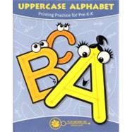Uppercase Alphabet : Printing Practice for Pre-K-K