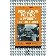 Population Politics in Twentieth Century Europe