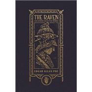 The Raven and Other Selected Works (The Gothic Chronicles Collection)