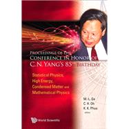 Proceedings of the Conference in Honor of C N Yang's 85th Birthday, Singapore, 31 Octobwer - 3 November 2007