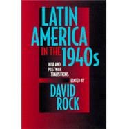 Latin America in the 1940s,9780520084179