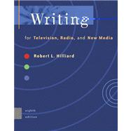 Writing for Television, Radio, and New Media (with InfoTrac)