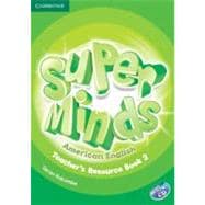 Super Minds American English Teacher's Resource Book 2,9781107604179