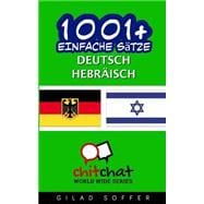 1001+ Einfache Satze, Deutsch - Hebraisch