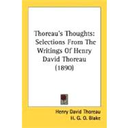 Thoreau's Thoughts : Selections from the Writings of Henry David Thoreau (1890)