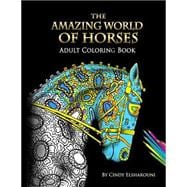 The Amazing World of Horses