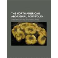 The North American Aboriginal Port-folio