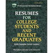 Resumes for College Students and Recent Graduates : With Sample Cover Letters
